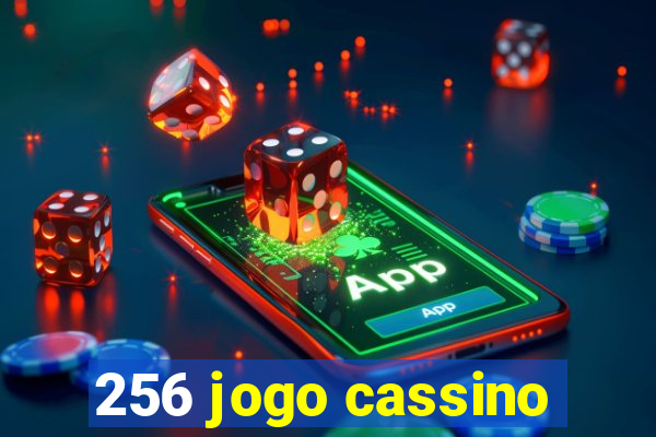 256 jogo cassino